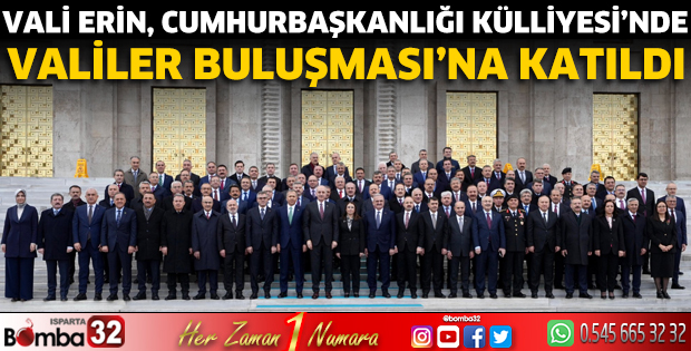 Vali Erin, Valiler Buluşması'na katıldı
