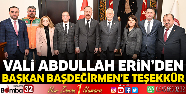 Vali Erin’den Başkan Başdeğirmen’e teşekkür 