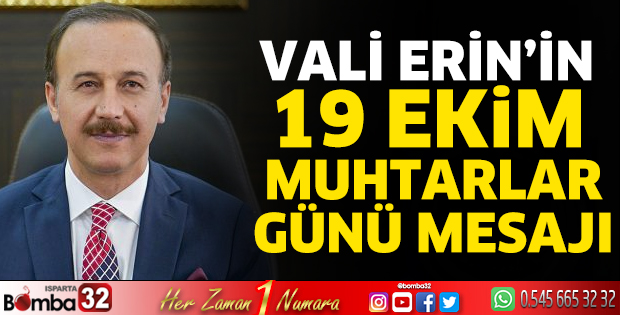 Vali Erin’in 19 Ekim Muhtarlar Günü Mesajı