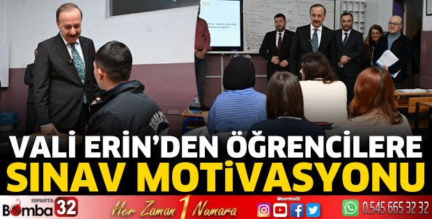 Vali Erin'den öğrencilere sınav motivasyonu