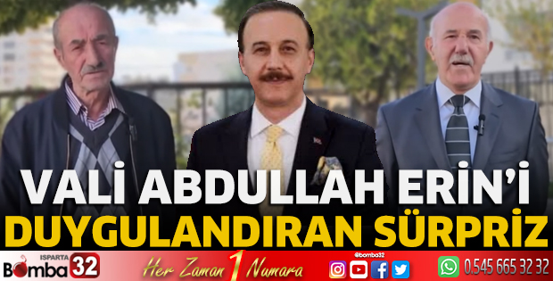 Vali Erin'i duygulandıran sürpriz
