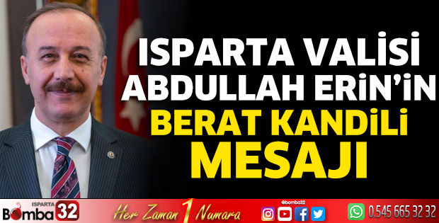 Vali Erin'in Berat Kandili mesajı