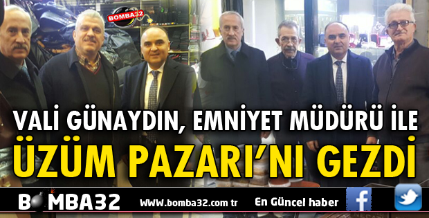VALİ GÜNAYDIN ESNAF ZİYARETİ GERÇEKLEŞTİRDİ