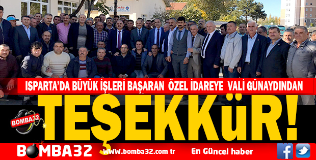 VALİ GÜNAYDIN GECE GÜNDÜZ DEMEDEN ÇALIŞTINIZ !