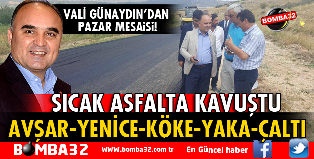 VALİ GÜNAYDIN PAZAR TATİLİNDE SICAK ASFALT ÇALIŞMALARINI İNCELEDİ