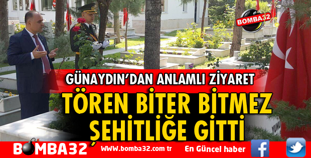 VALİ GÜNAYDIN ŞEHİTLİĞİ ZİYARET ETTİ
