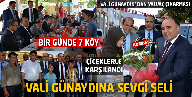 VALİ GÜNAYDIN’ DAN YALVAÇ ÇIKARMASI