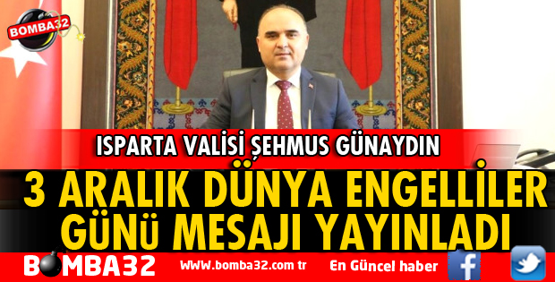 Vali Günaydın'dan Dünya Engelliler Günü mesajı