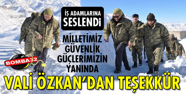 VALİ ÖZKAN İŞ ADAMLARINA TEŞEKKÜR ETTİ 
