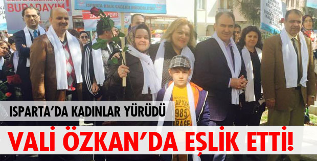 VALİ ÖZKAN KADINLARLA BİRLİKTE ŞİDDETE DUR DEDİ