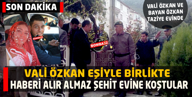 Vali Özkan şehidin evinde