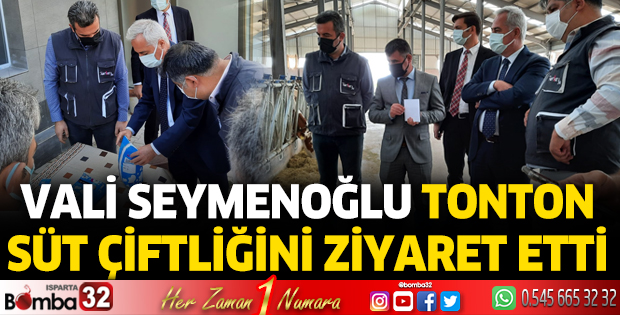 Vali Seymenoğlu Tonton Süt Çiftliğini ziyaret etti
