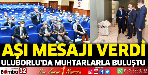 Vali Seymenoğlu Uluborlu'da muhtarlarla buluştu