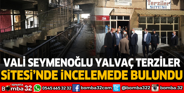 Vali Seymenoğlu Yalvaç Terziler Sitesi’nde İncelemelerde Bulundu