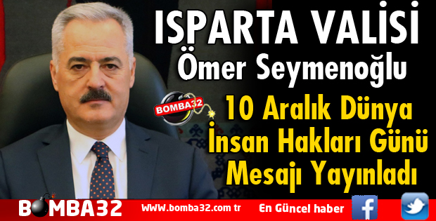 VALİ SEYMENOĞLU'NDAN 10 ARALIK DÜNYA İNSAN HAKLARI GÜNÜ MESAJI