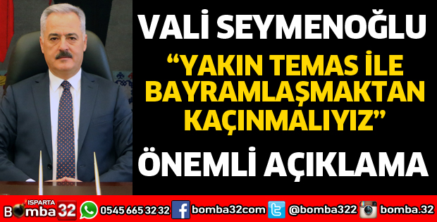VALİ SEYMENOĞLU'NDAN BAYRAM MESAJI