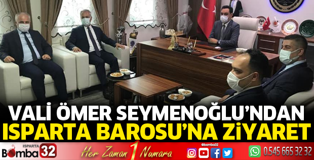 Vali Seymenoğlu'ndan Isparta Barosuna ziyaret