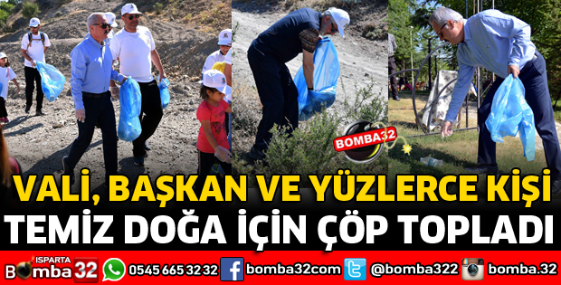 VALİ VE BELEDİYE BAŞKANI DOĞA İÇİN ÇÖP TOPLADI