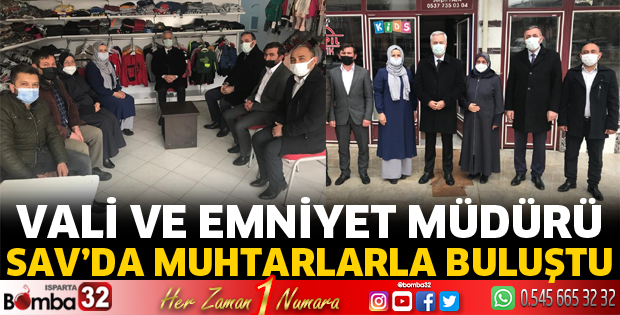 Vali ve Emniyet Müdürü Sav’da