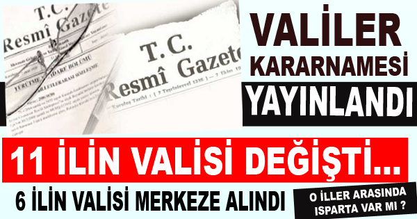 Valiler Kararnamesi Yayınlandı