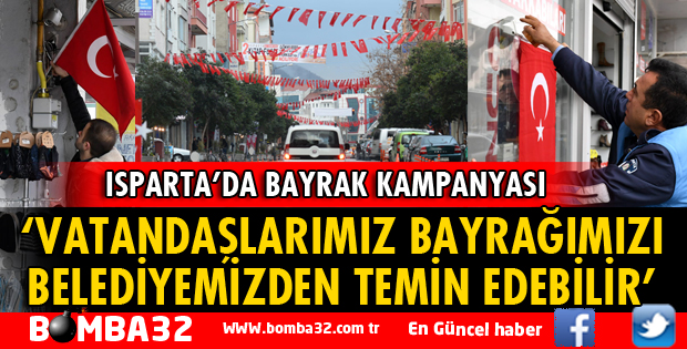 VATANDAŞLARIMIZ BAYRAĞIMIZI BELEDİYEMİZDEN TEMİN EDEBİLİR