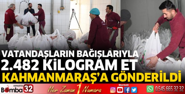 Vatandaşların bağışlarıyla 2.482 kilogram et Kahramanmaraş’a gönderildi