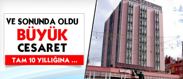 VE SONUNDA OLDU !