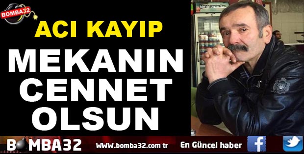 VELİ DEMİR HAYATINI KAYBETTİ
