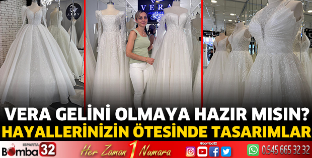 Vera gelini olmaya hazır mısın?