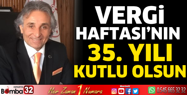 Vergi Haftası’nın 35. yılı kutlu olsun