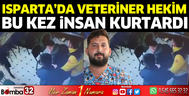 Veteriner hekim bu kez insan kurtardı