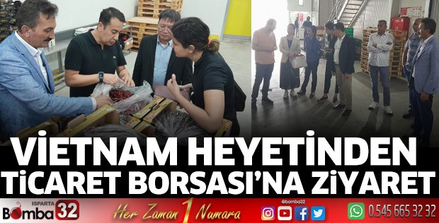 Vietnam Heyetinden Borsaya ziyaret