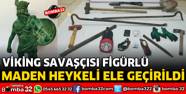 VİKİNG SAVAŞÇISI FİGÜRLÜ MADEN HEYKELİ ELE GEÇİRİLDİ