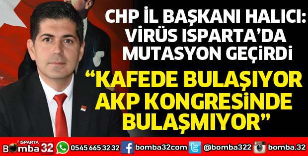 VİRÜS ISPARTA’DA MUTASYON GEÇİRDİ