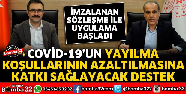 VİRÜSÜN YAYILMA KOŞULLARININ AZALTILMASINA KATKI SAĞLAYACAK DESTEK