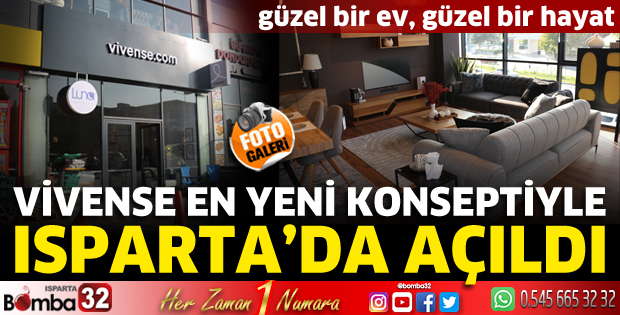 Vivense showroomu artık Isparta'da