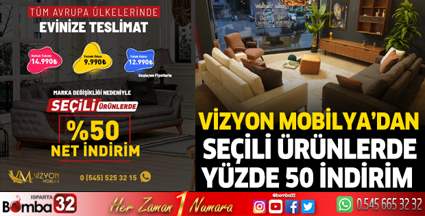 Vizyon Mobilya’dan seçili ürünlerde yüzde 50 indirim
