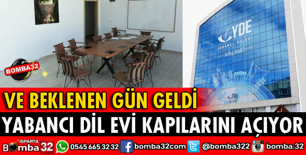 YABANCI DİL EVİ KAPILARINI AÇIYOR