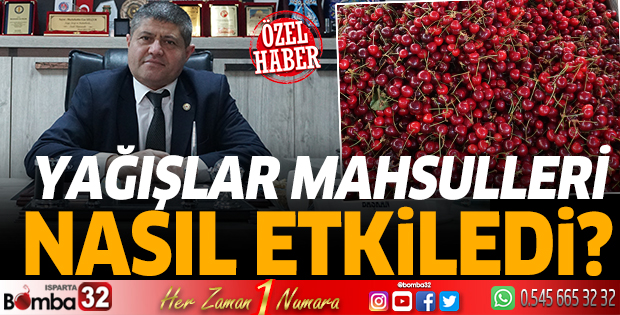 Yağışlar mahsulleri nasıl etkiledi?