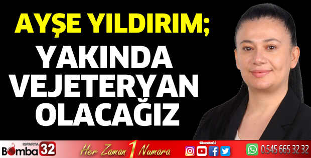 Yakında vejeteryan olacağız