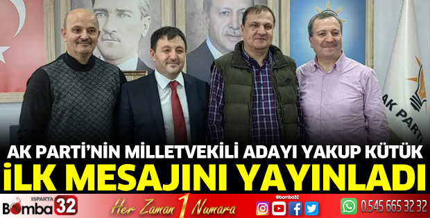 Yakup Kütük'ten ilk mesaj