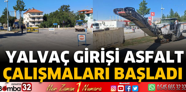 Yalvaç girişi asfalt çalışmaları başladı