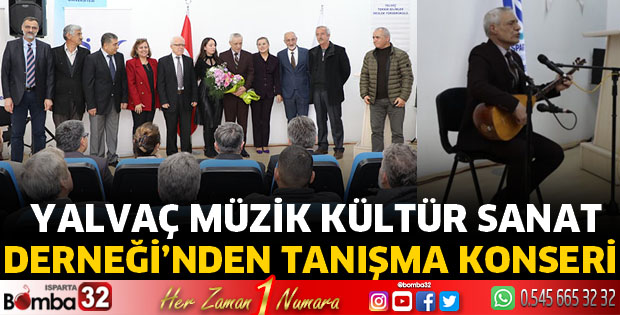Yalvaç Müzik Kültür Sanat Derneği’nden tanışma konseri