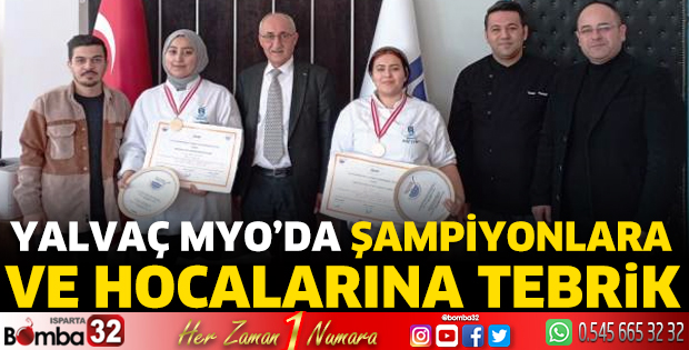 Yalvaç MYO’da şampiyonlara ve hocalarına tebrik