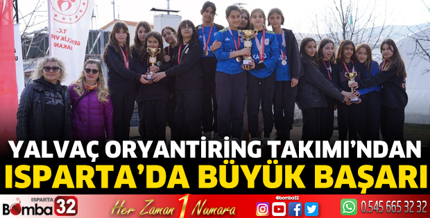 Yalvaç Oryantiring Takımı’ndan Isparta’da Büyük Başarı