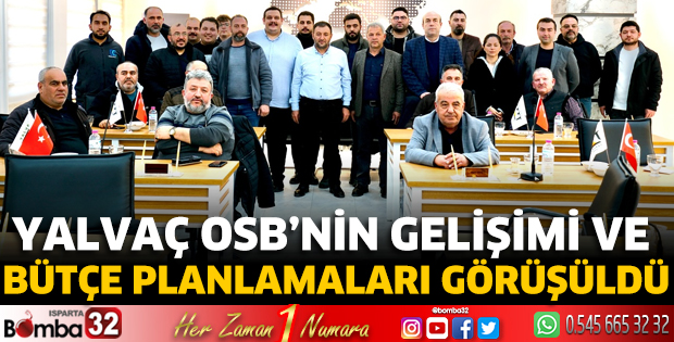 Yalvaç OSB için bir araya geldiler 