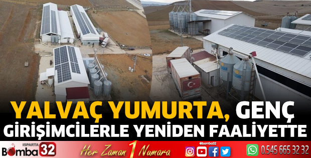 Yalvaç Yumurta, genç girişimcilerle yeniden faaliyette