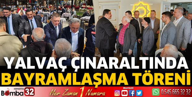 Yalvaç’ta bayramlaşma töreni gerçekleşti