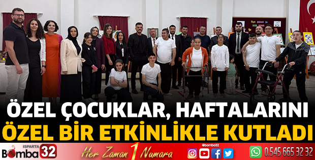 Yalvaç’ta Özel Çocuklardan Engelliler Haftası’na Özel Program