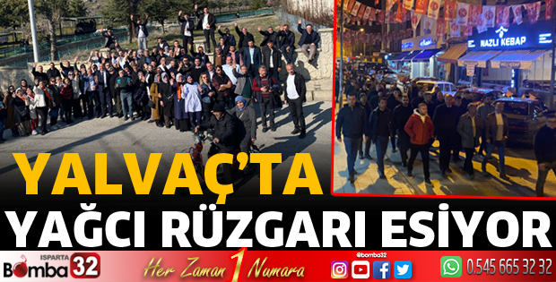 Yalvaç’ta Yağcı rüzgarı esiyor